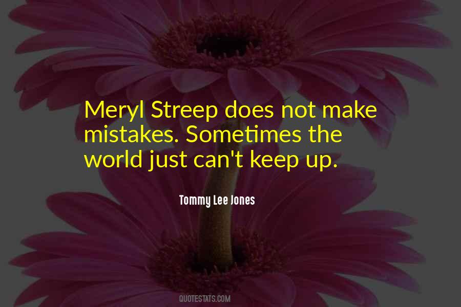 Streep Quotes #1305053