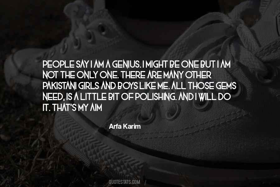 Quotes About Arfa Karim #1121789