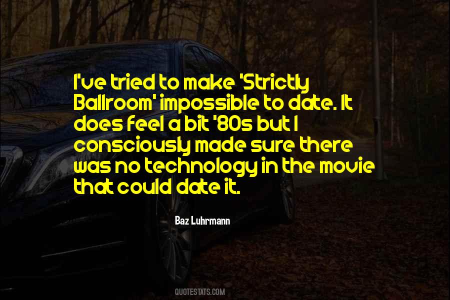 Quotes About Baz Luhrmann #1052075