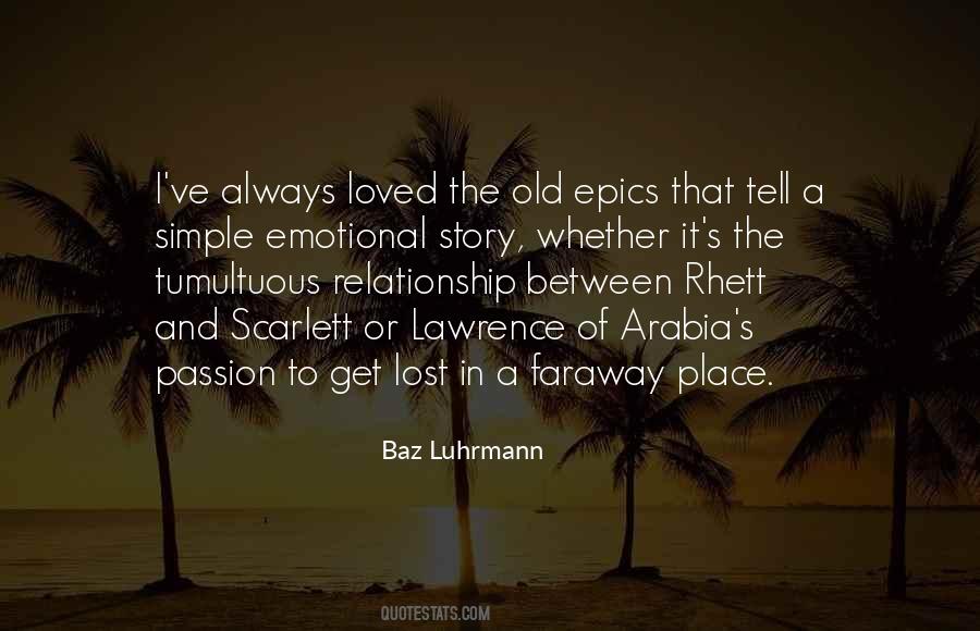 Quotes About Baz Luhrmann #1082054