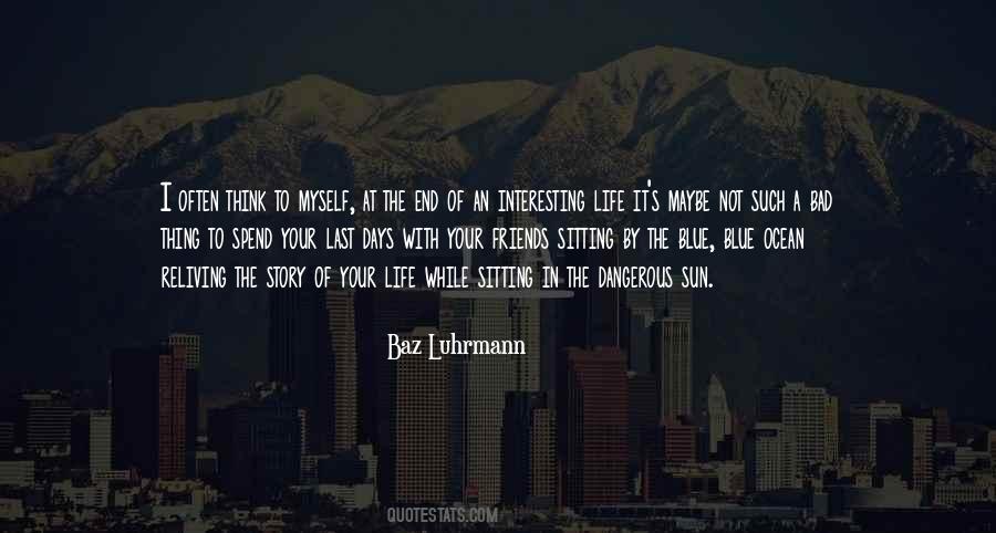 Quotes About Baz Luhrmann #322860