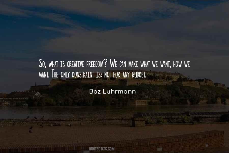 Quotes About Baz Luhrmann #923066