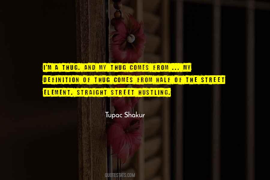 Street Hustling Quotes #1780301 Street Hustling Quotes #1780301