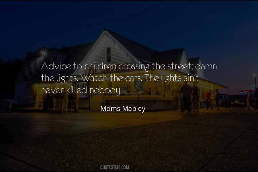 Street Light Quotes #1817601