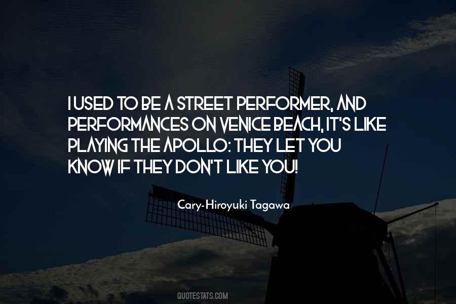 Street Performer Quotes #1128771