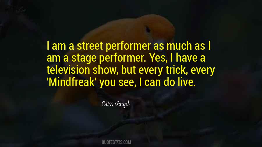 Street Performer Quotes #1594548