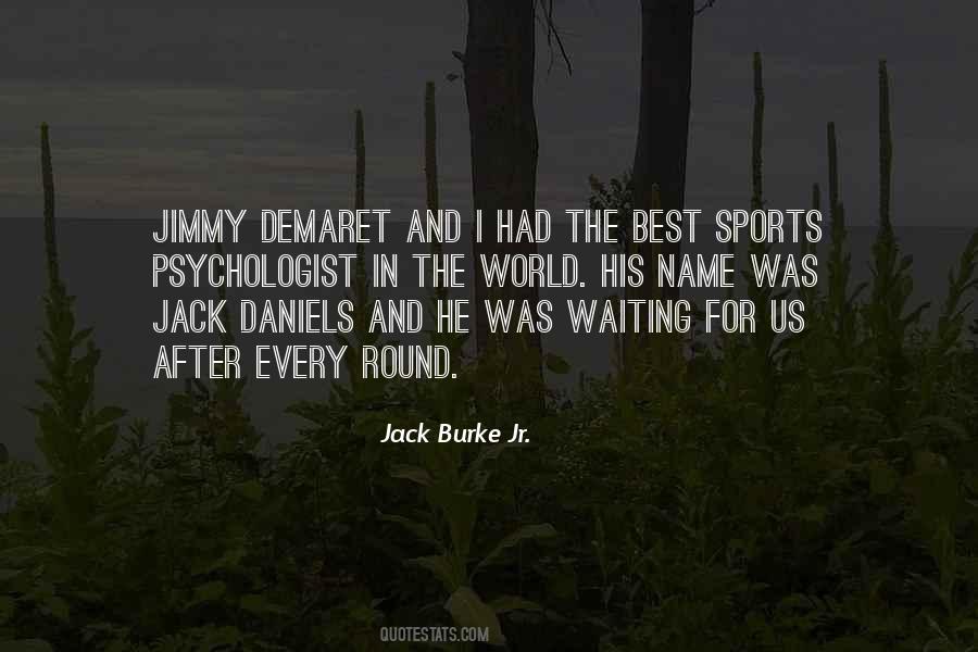 Quotes About Jack Daniels #345455