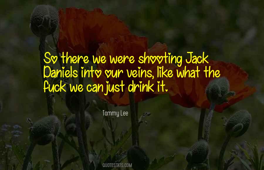 Quotes About Jack Daniels #517160