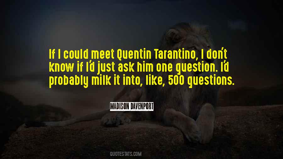 Quotes About Quentin Tarantino #1041622