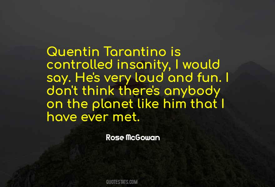 Quotes About Quentin Tarantino #1790776