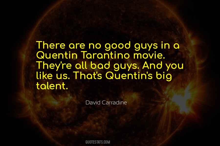 Quotes About Quentin Tarantino #799558