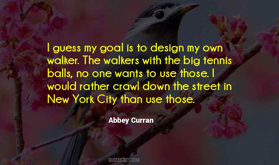 Street Walker Quotes #1808130