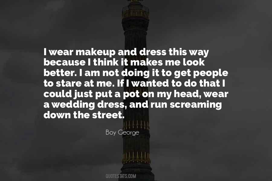 Street Wear Quotes #1095505