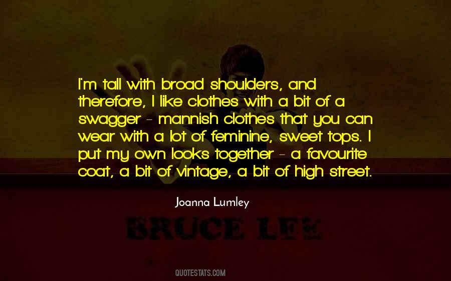 Street Wear Quotes #1602890