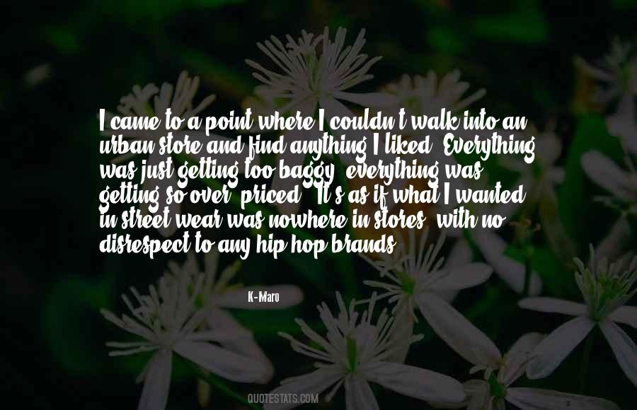 Street Wear Quotes #636543