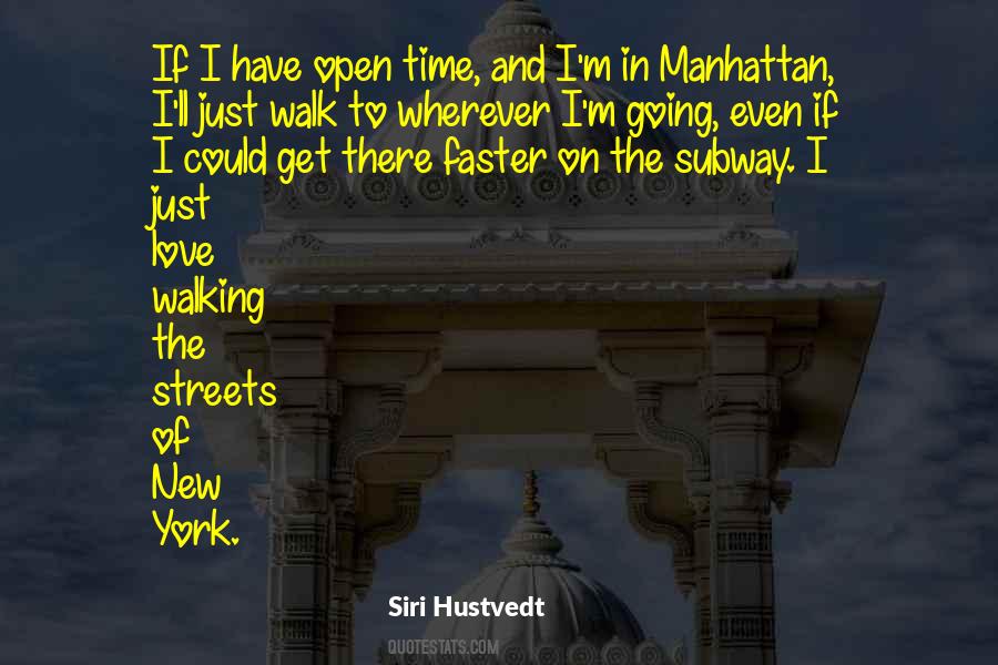 Streets Of Manhattan Quotes #1132588