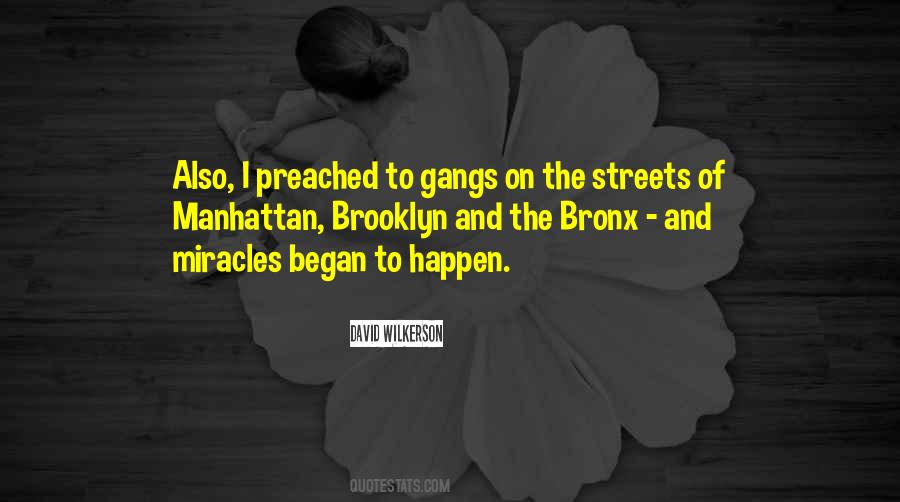 Streets Of Manhattan Quotes #1779800