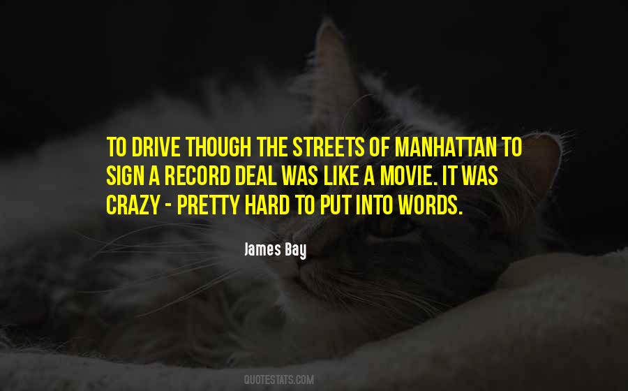 Streets Of Manhattan Quotes #1869152