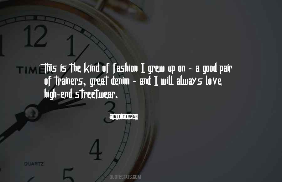 Streetwear Fashion Quotes #644230 Streetwear Fashion Quotes #644230