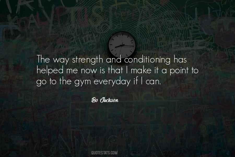 Strength And Conditioning Quotes #180298