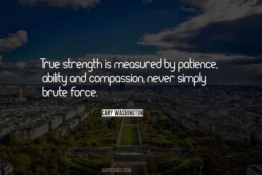 Strength And Patience Quotes #206426