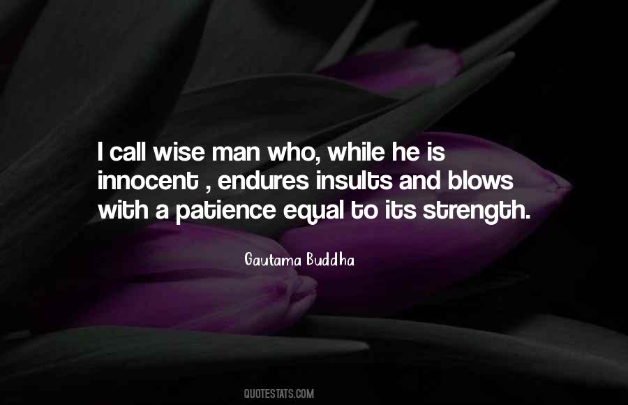 Strength And Patience Quotes #522264