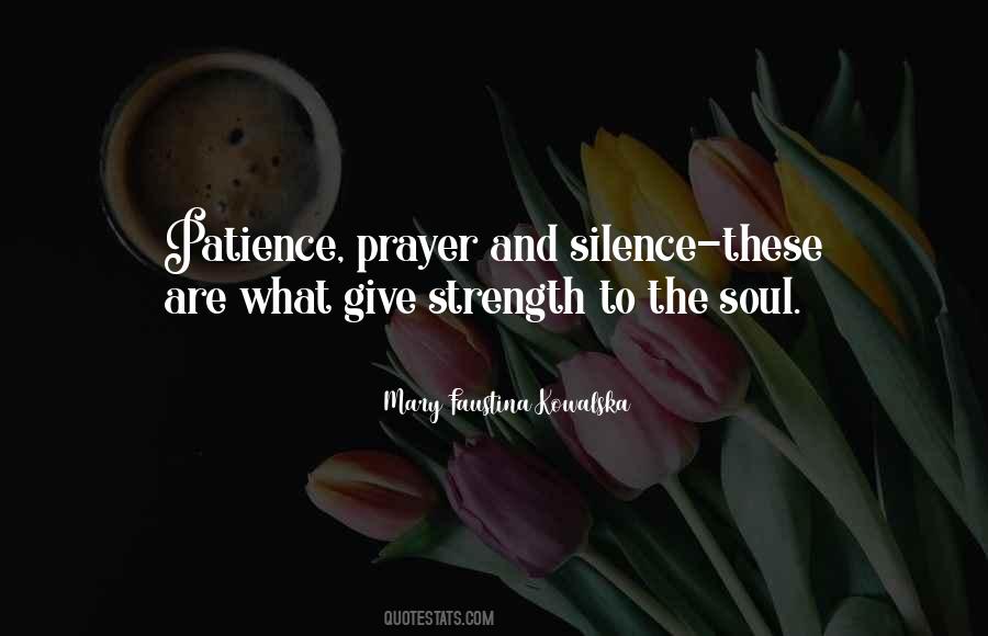 Strength And Patience Quotes #678990