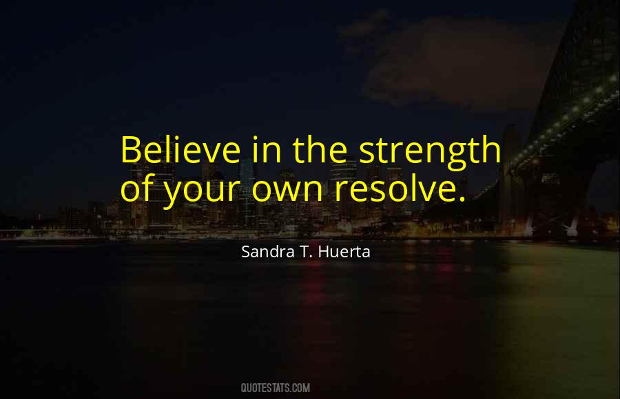 Strength And Resolve Quotes #1741248