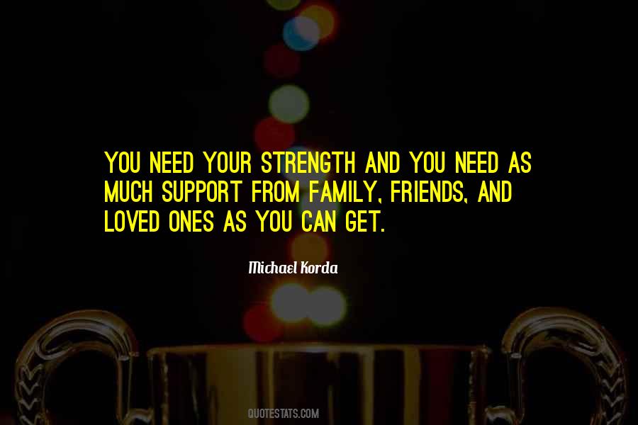 Strength And Support Quotes #1067477