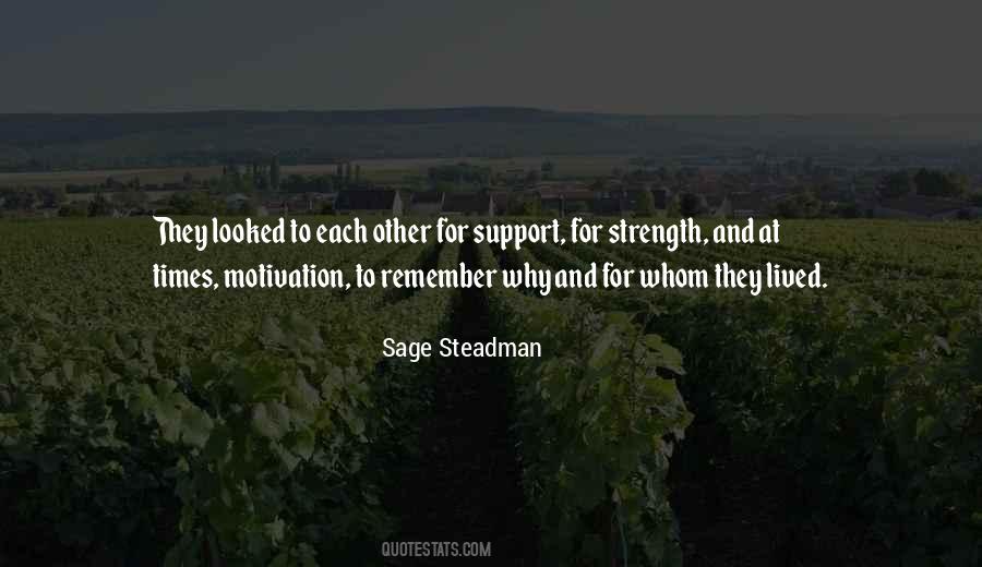 Strength And Support Quotes #1130562