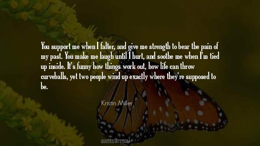 Strength And Support Quotes #221022