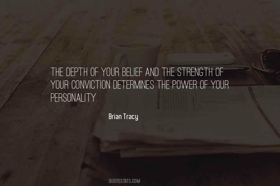 Strength Conviction Quotes #1501203