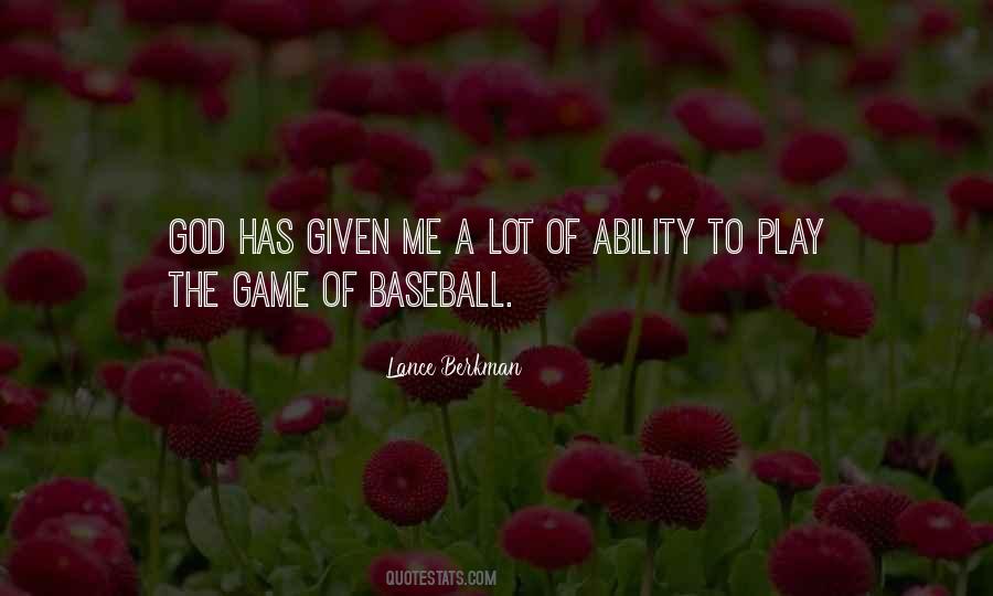 Quotes About Baseball And God #44385