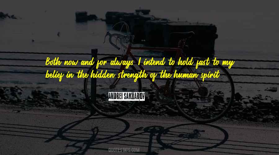 Strength Of The Human Spirit Quotes #552013