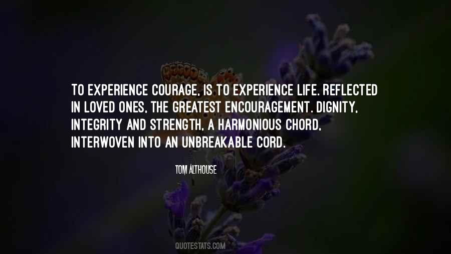 Strength Power And Courage Quotes #1764626