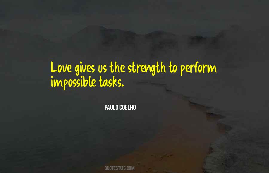 Strength To Love Quotes #121386