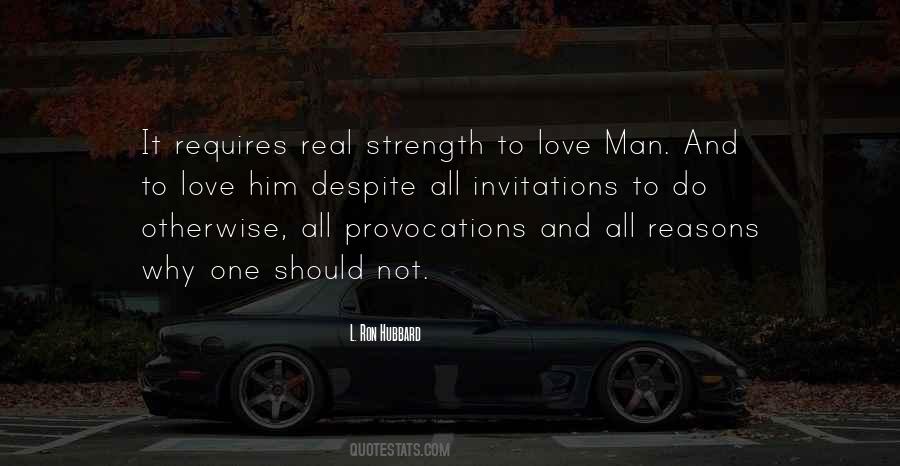 Strength To Love Quotes #193491