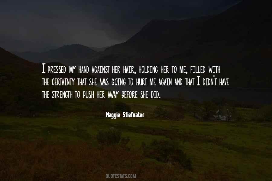 Strength To Love Quotes #293849