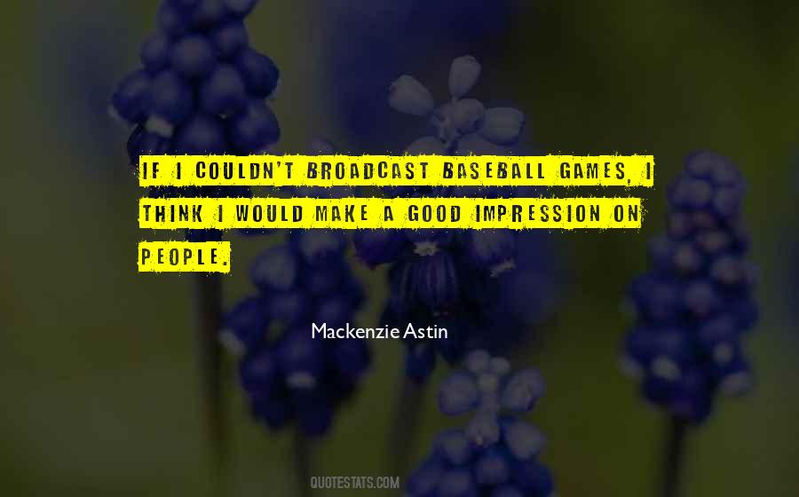 Quotes About Baseball Games #1222697