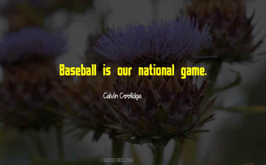 Quotes About Baseball Games #14327