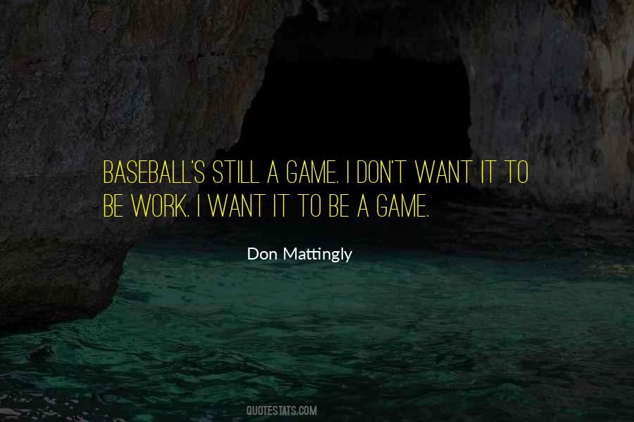 Quotes About Baseball Games #264645