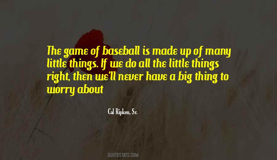 Quotes About Baseball Games #316329