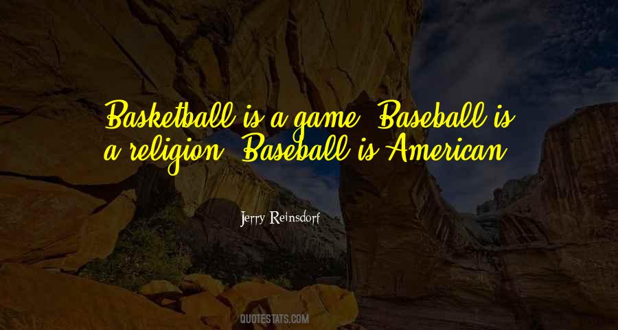 Quotes About Baseball Games #600387