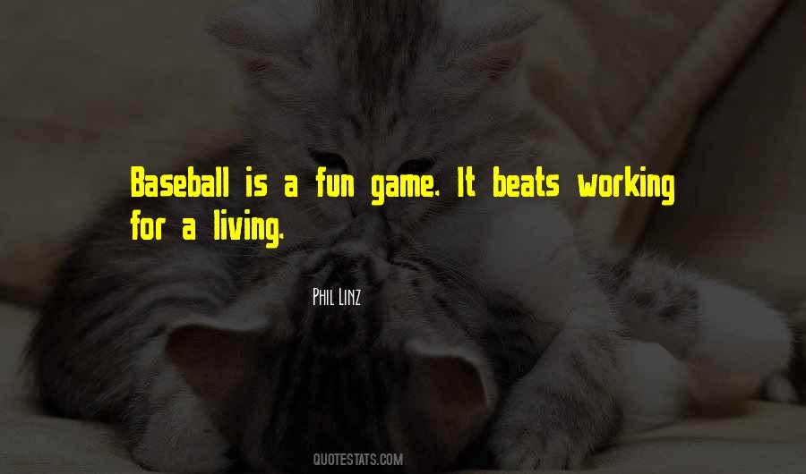 Quotes About Baseball Games #851599