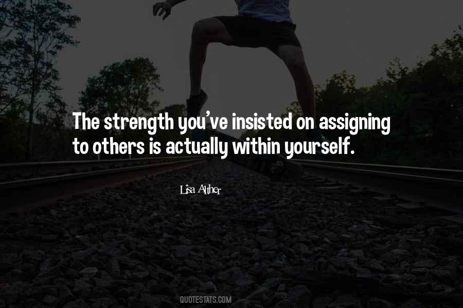 Strength Within You Quotes #1107361