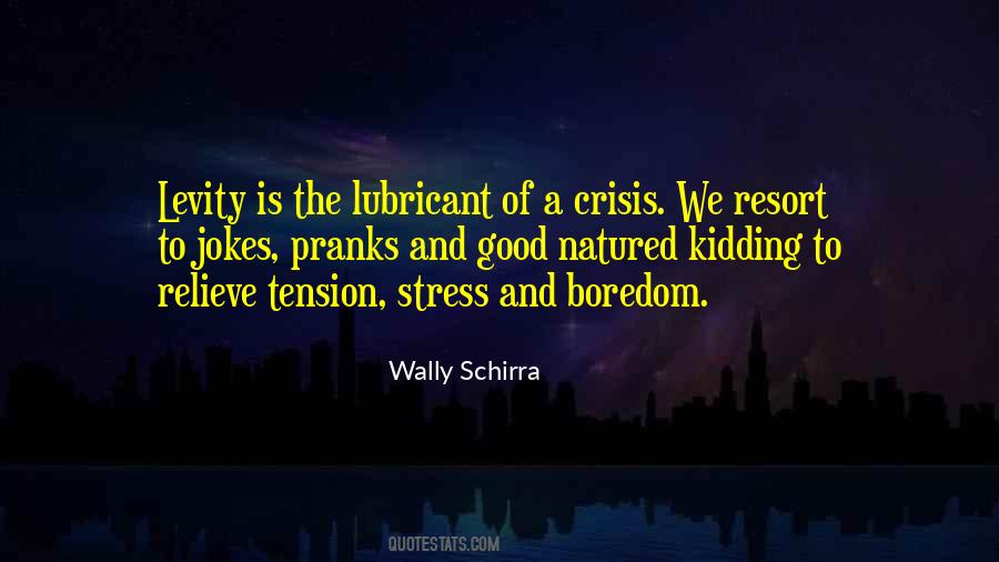 Stress And Tension Quotes #1157096