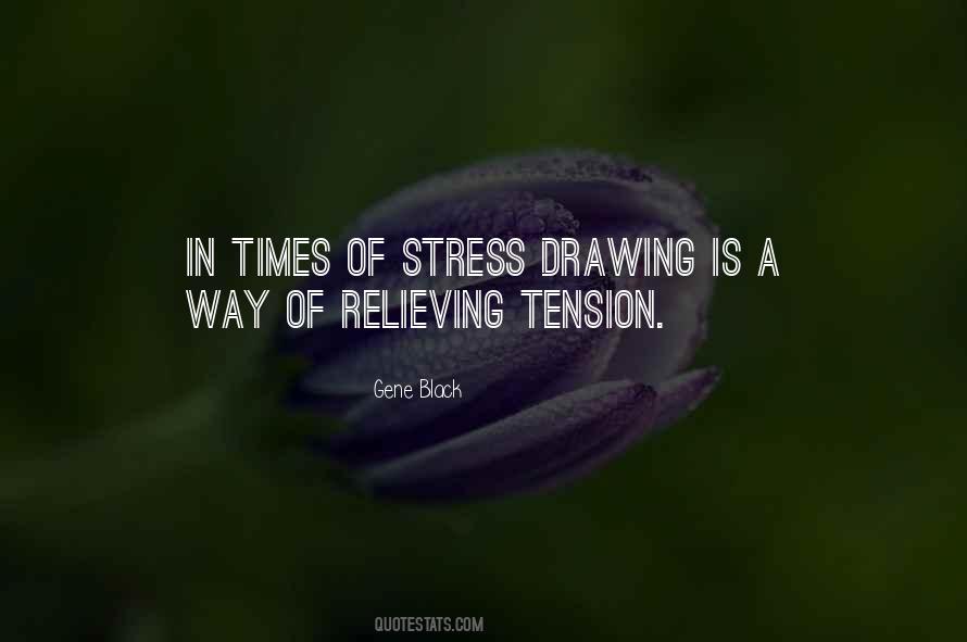 Stress And Tension Quotes #1448243