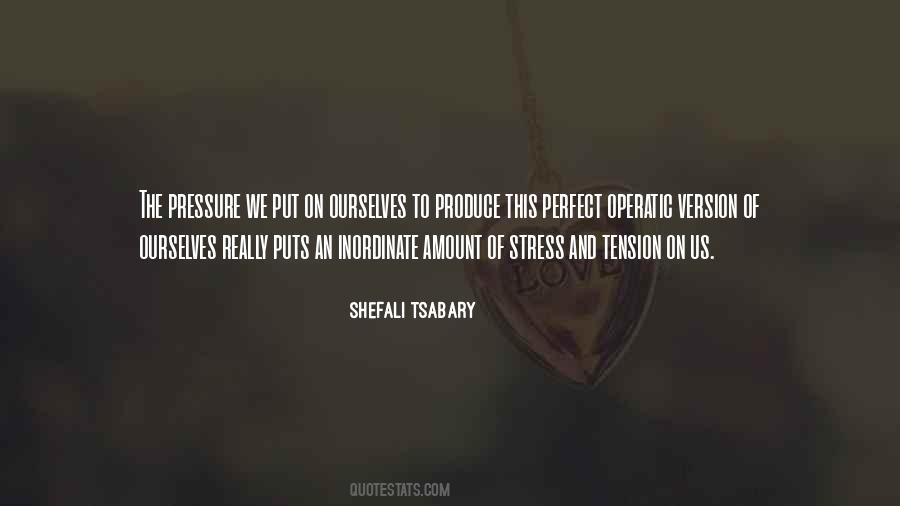 Stress And Tension Quotes #1659871