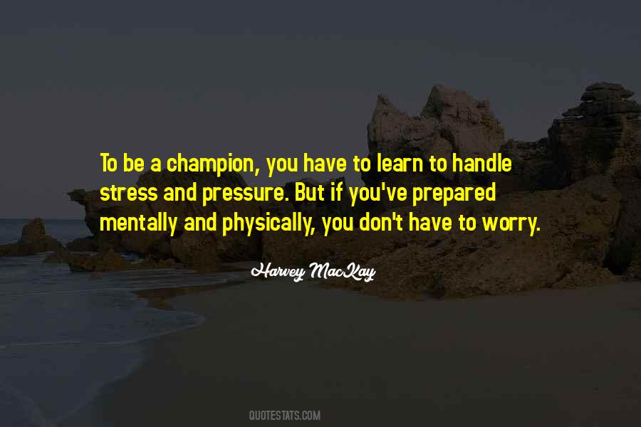 Stress And Worry Quotes #1714542