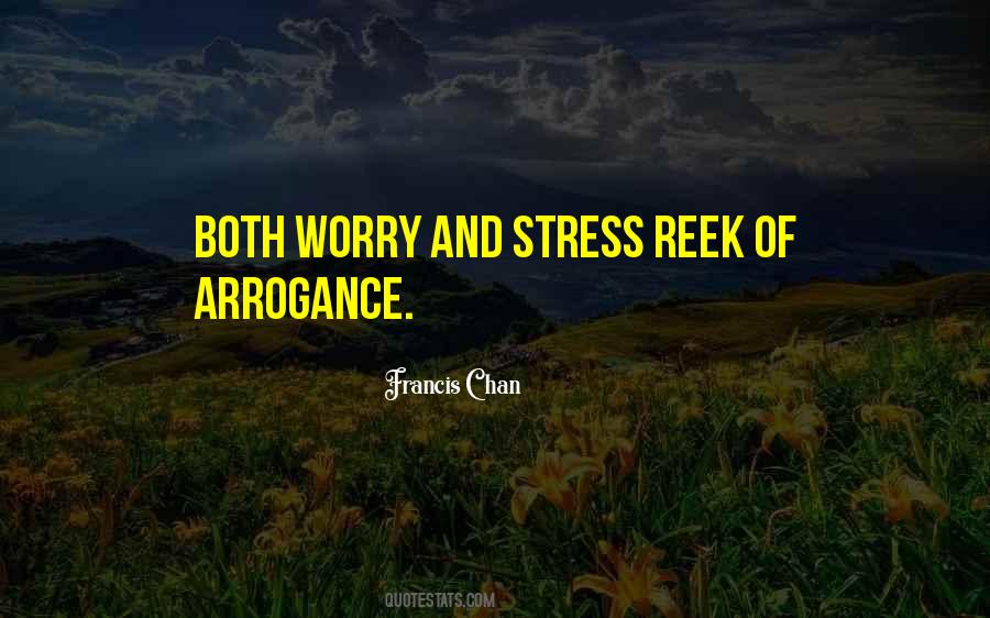 Stress And Worry Quotes #1755364